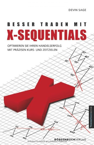 Devin Sage "Besser traden mit X-Sequentials", X-Sequentials Trading Börsenbrief mit Handelssignalen