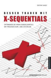 Besser traden mit X-Sequentials von Devin Sage erschienen beim Börsenbuchverlag